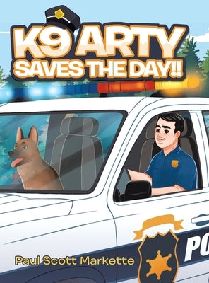 K9 Arty Saves The Day!! by Markette, Paul Scott