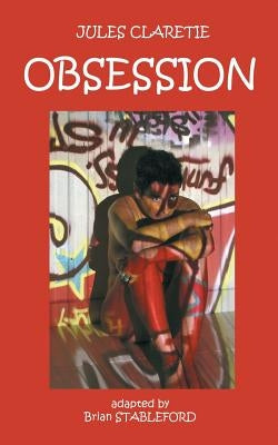 Obsession by Claretie, Jules