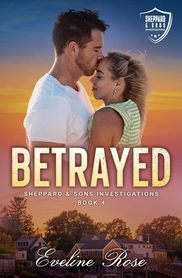 Betrayed by Rose, Eveline