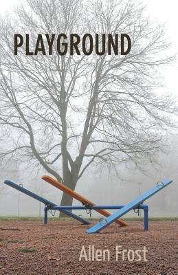 Playground by Frost, Allen