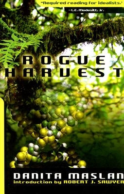 Rogue Harvest by Maslan, Danita