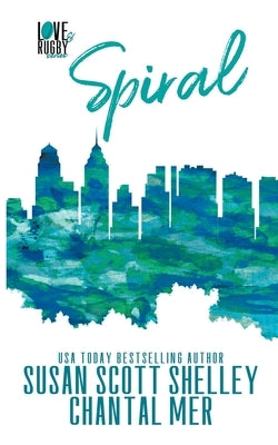 Spiral by Shelley, Susan Scott