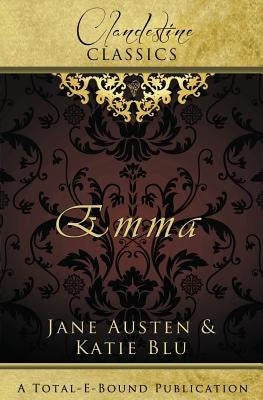 Clandestine Classics: Emma by Blu, Katie
