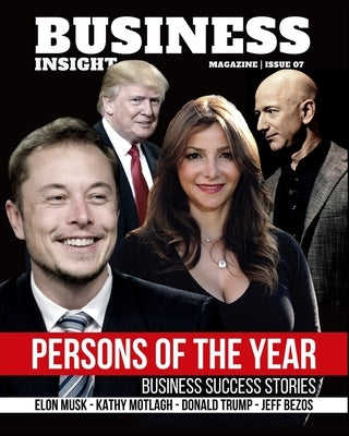 Business Insight Magazine Issue 7: Persons of the year 2021 by Media, Capitol Times