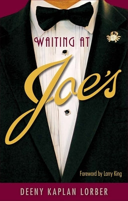 Waiting at Joe's by Kaplan Lorber, Deeny