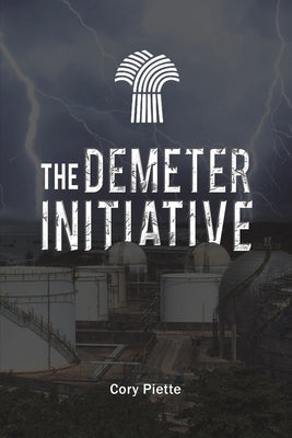 The Demeter Initiative by Piette, Cory