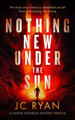Nothing New Under the Sun: A Suspense Thriller by Ryan, Jc