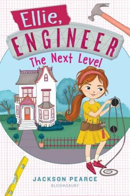 Ellie, Engineer: The Next Level by Pearce, Jackson