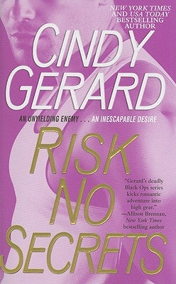 Risk No Secrets by Gerard, Cindy