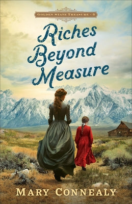 Riches Beyond Measure by Connealy, Mary