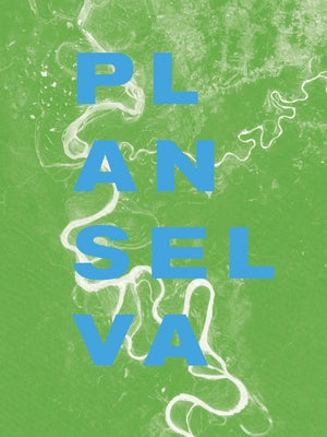 Plan Selva by Dam, Paulo