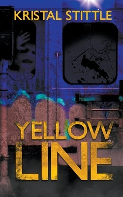 Yellow Line by Stittle, Kristal