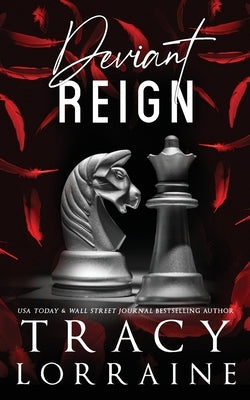 Deviant Reign by Lorraine, Tracy