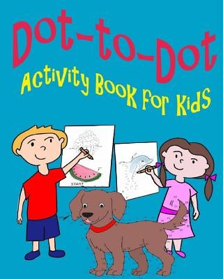 Dot-to-Dot Activity Book for Kids by Maine, LLC Charm