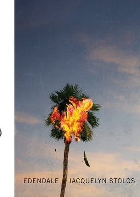 Edendale by Stolos, Jacquelyn