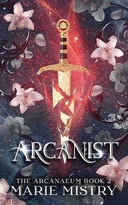Arcanist by Mistry, Marie
