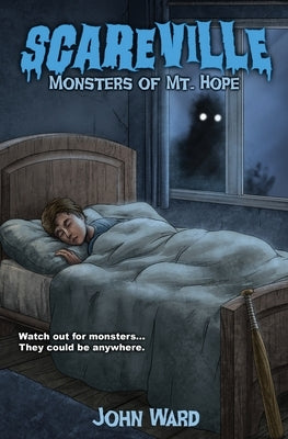 Monsters of Mt. Hope by Ward, John