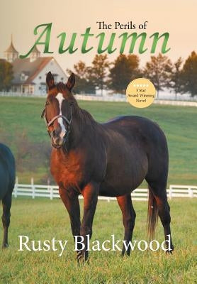 The Perils of Autumn by Blackwood, Rusty