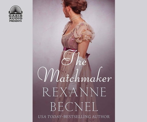 The Matchmaker: Volume 1 by Becnel, Rexanne