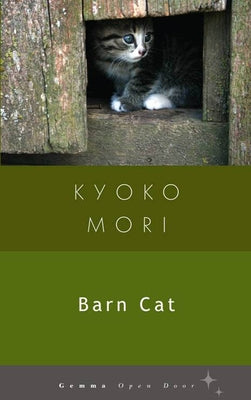 Barn Cat by Mori, Kyoko