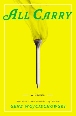 All Carry by Wojciechowski, Gene