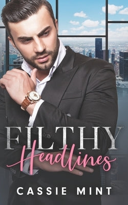 Filthy Headlines by Mint, Cassie