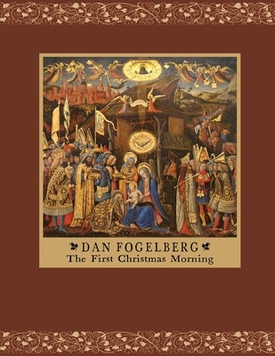The First Christmas Morning by Fogelberg, Dan