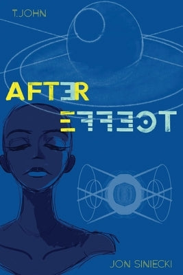 Aftereffect by John, T.
