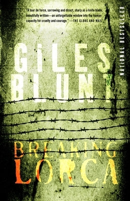 Breaking Lorca by Blunt, Giles
