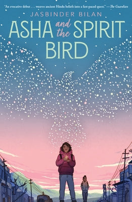 Asha and the Spirit Bird by Bilan, Jasbinder