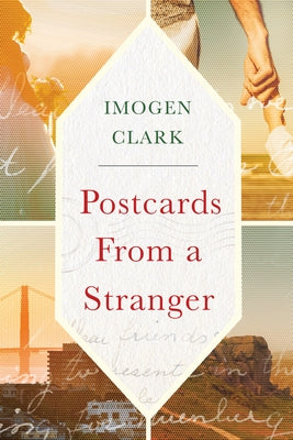 Postcards from a Stranger by Clark, Imogen