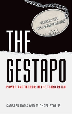 The Gestapo by Dams, Carsten