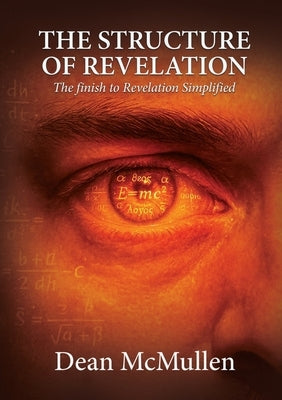 The Structure of Revelation by McMullen, Dean