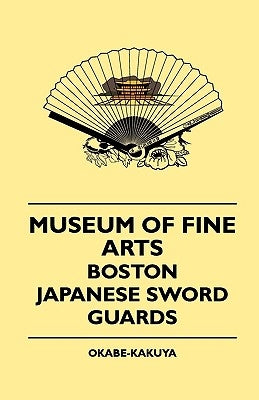 Museum Of Fine Arts, Boston - Japanese Sword Guards by Okabe-Kakuya