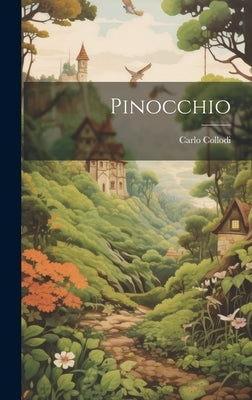 Pinocchio by Collodi, Carlo