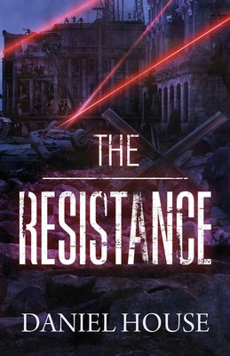 The Resistance by House, Daniel