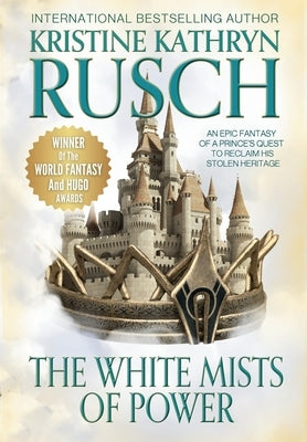 White Mists of Power by Rusch, Kristine Kathryn