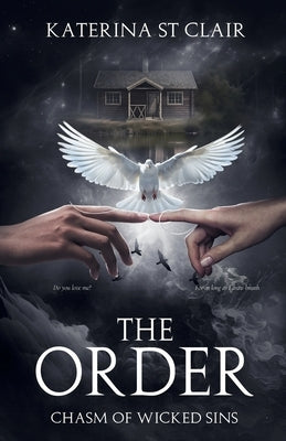 The Order: Chasm of Wicked Sins by St Clair, Katerina