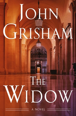 The Widow by Grisham, John