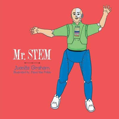 Mr. STEM by Graham, Juanita
