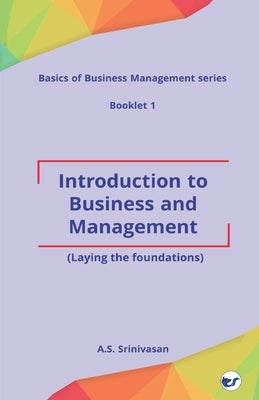 Introduction to Business and Management by A. S. Srinivasan