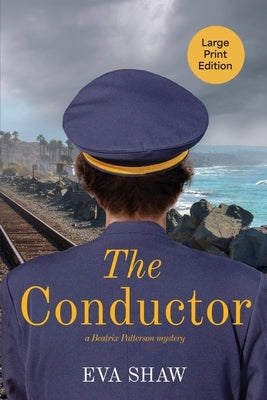 The Conductor: (Large Print) by Shaw, Eva