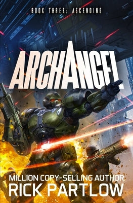 Archangel: Ascending by Partlow, Rick