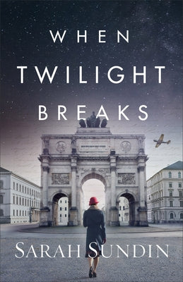 When Twilight Breaks by Sundin, Sarah