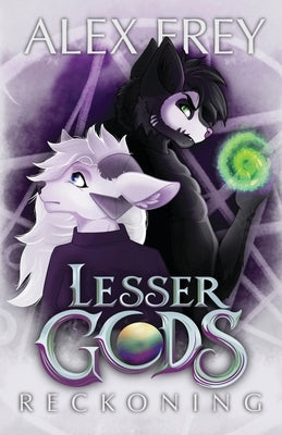 Lesser Gods: Reckoning by Frey, Alex A.