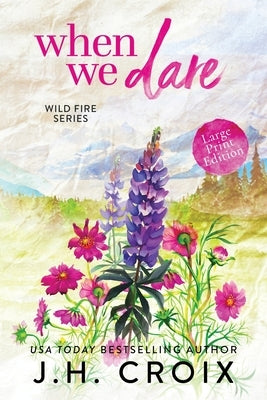 When We Dare by Croix, Jh