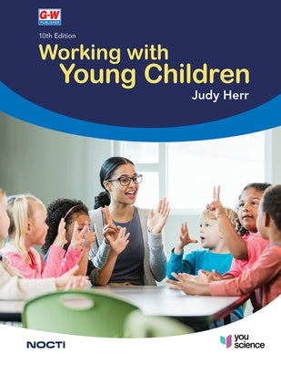 Working with Young Children by Herr Ed D., Judy