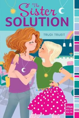 The Sister Solution by Trueit, Trudi