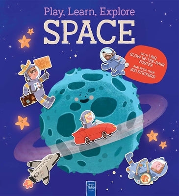 Play, Learn & Explore: Space by Yoyo Books