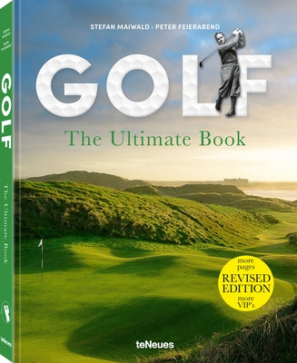 Golf - The Ultimate Book: Revised Edition by Maiwald, Stefan